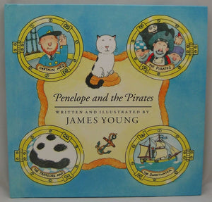 Penelope and the Pirates: Being the Exciting Tale of a Young Cat and Her Adventures at Sea, With a Full Account of the Search fo,Used