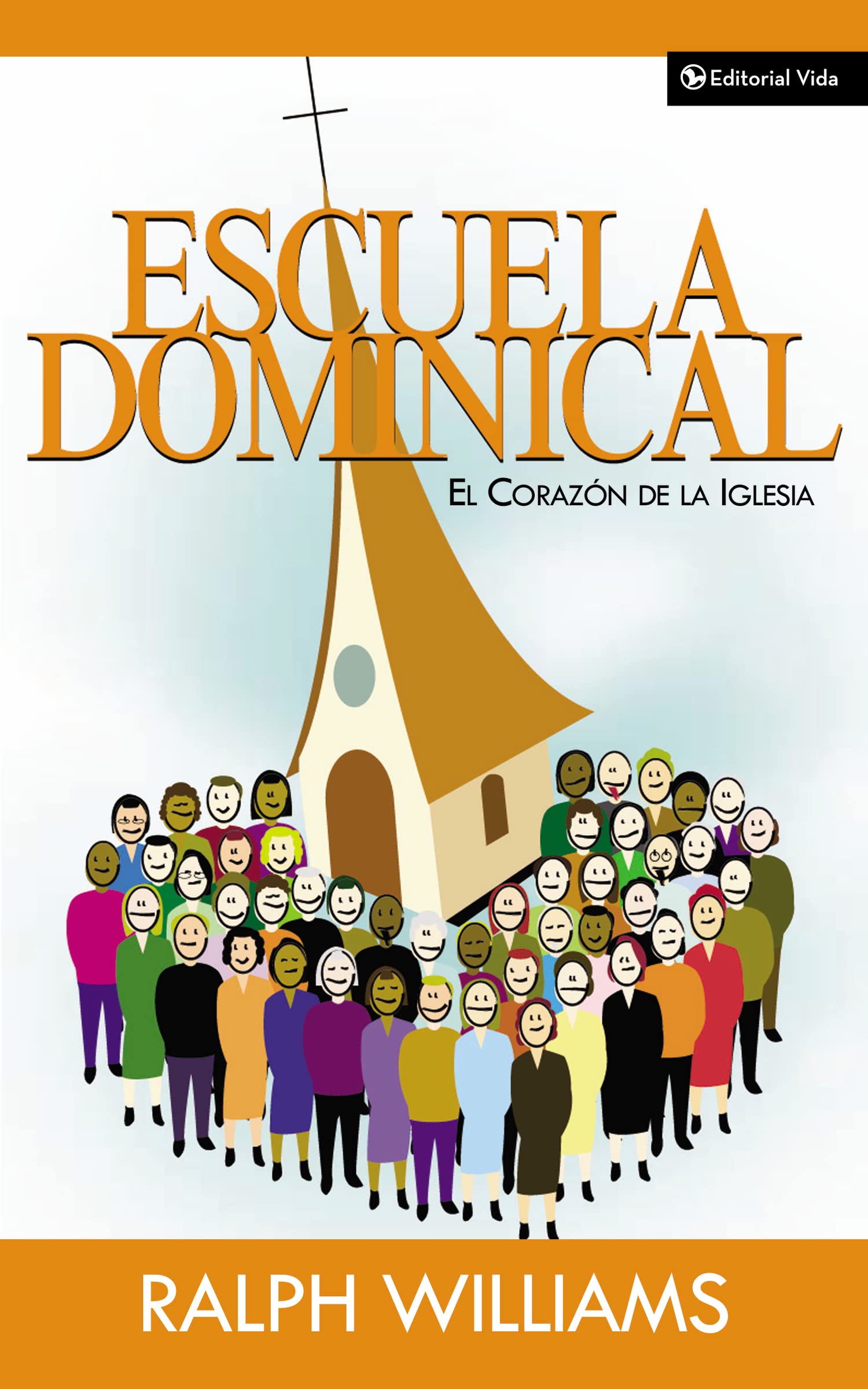 Escuela Dominical el Corazn de la Iglesia,Used