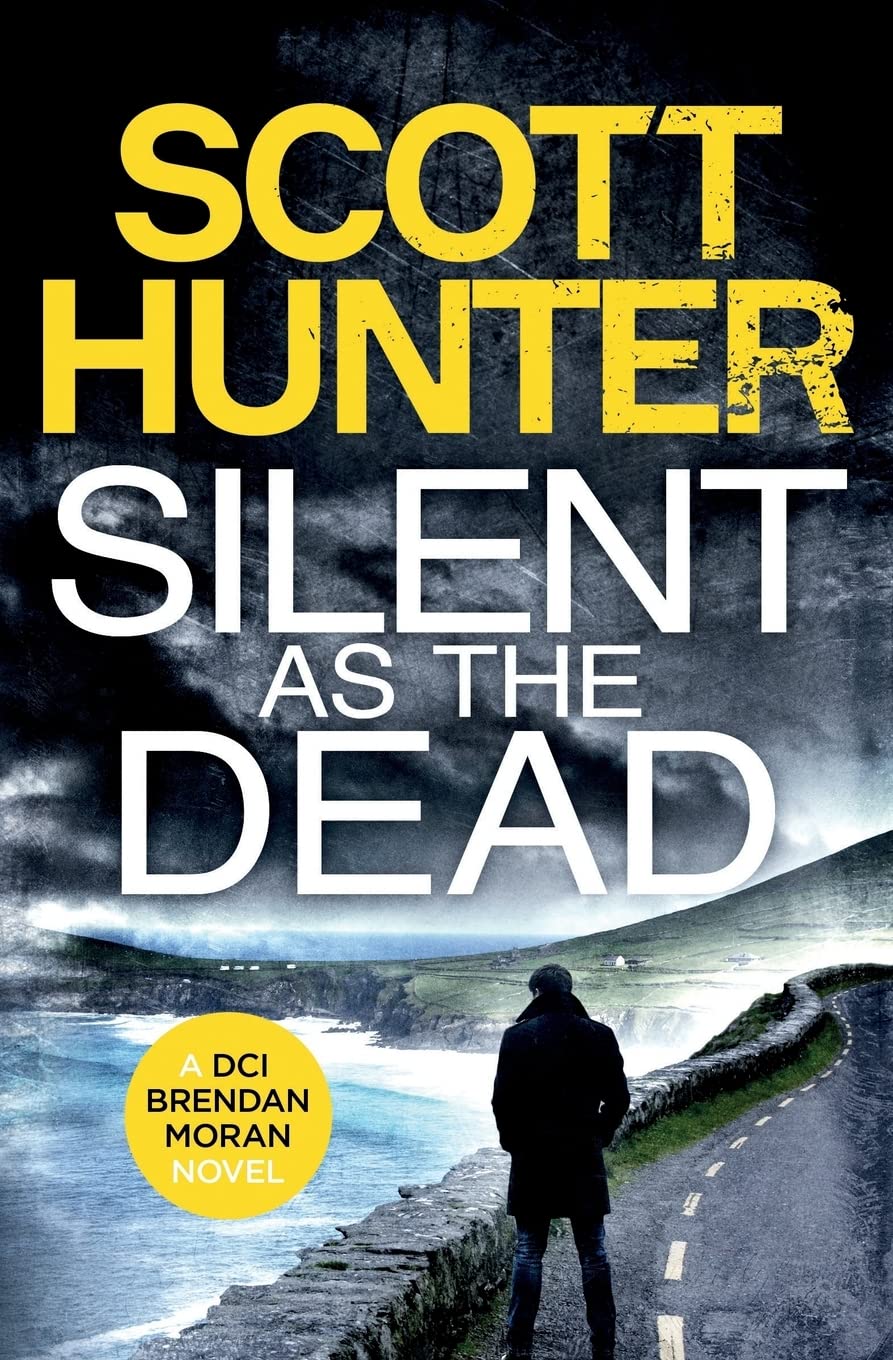 Silent as the Dead: DCI Brendan Moran #4,New