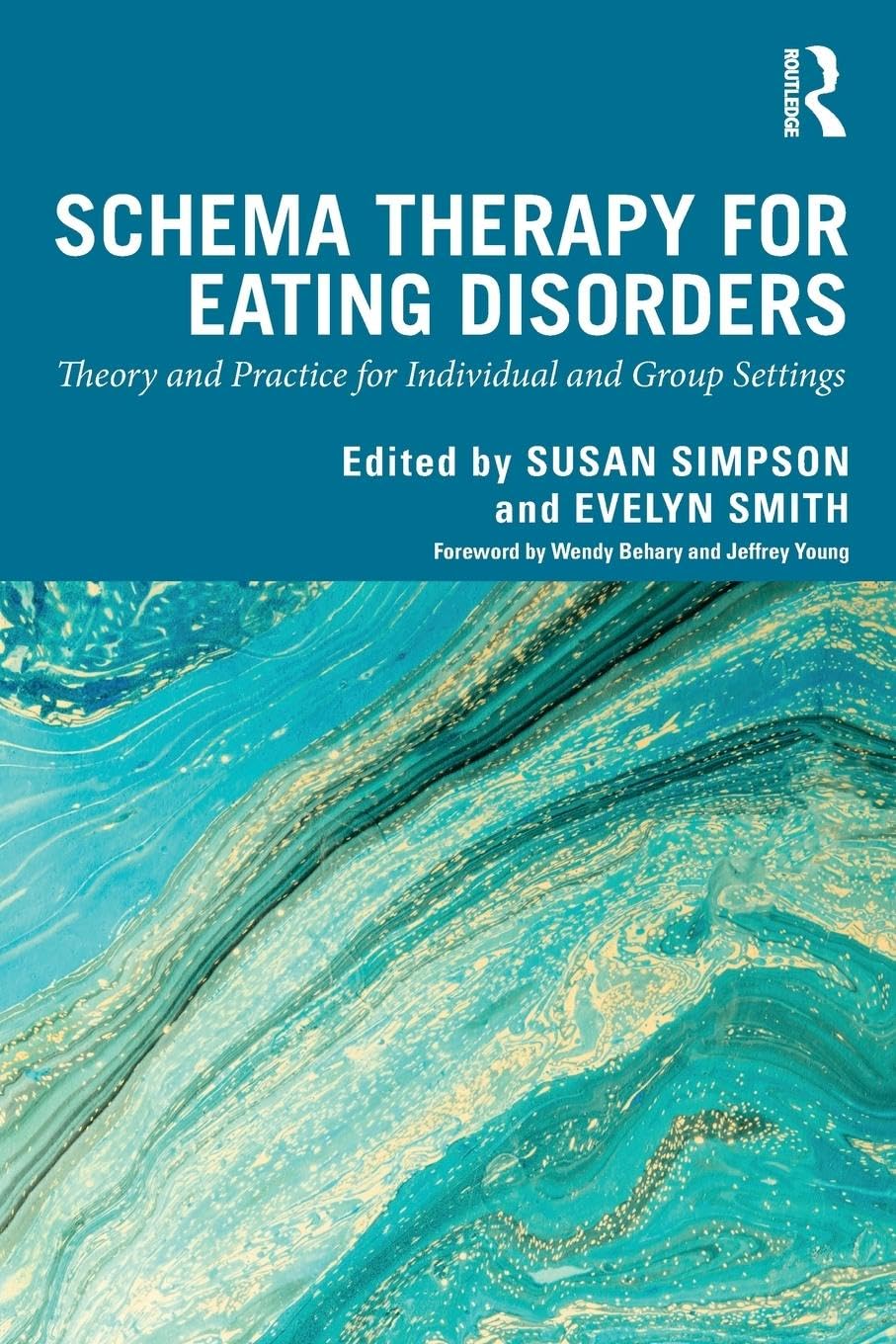 Schema Therapy for Eating Disorders: Theory and Practice for Individual and Group Settings,Used