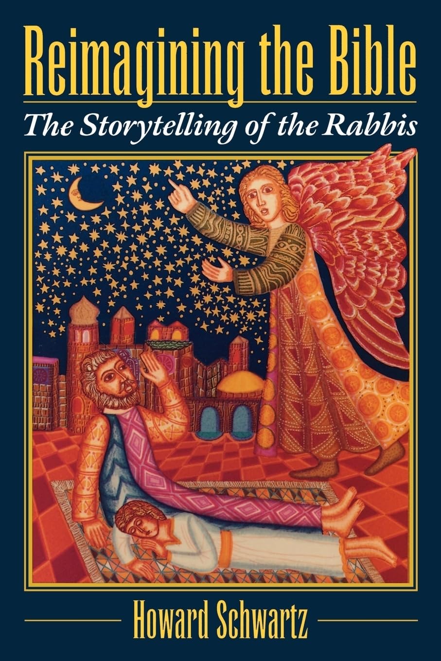 Reimagining The Bible: The Storytelling Of The Rabbis