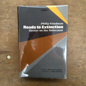 Roads to Extinction: Essays on the Holocaust,Used