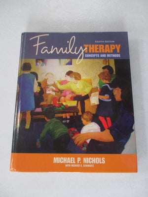 Family Therapy: Concepts & Methods (8th Edition),Used