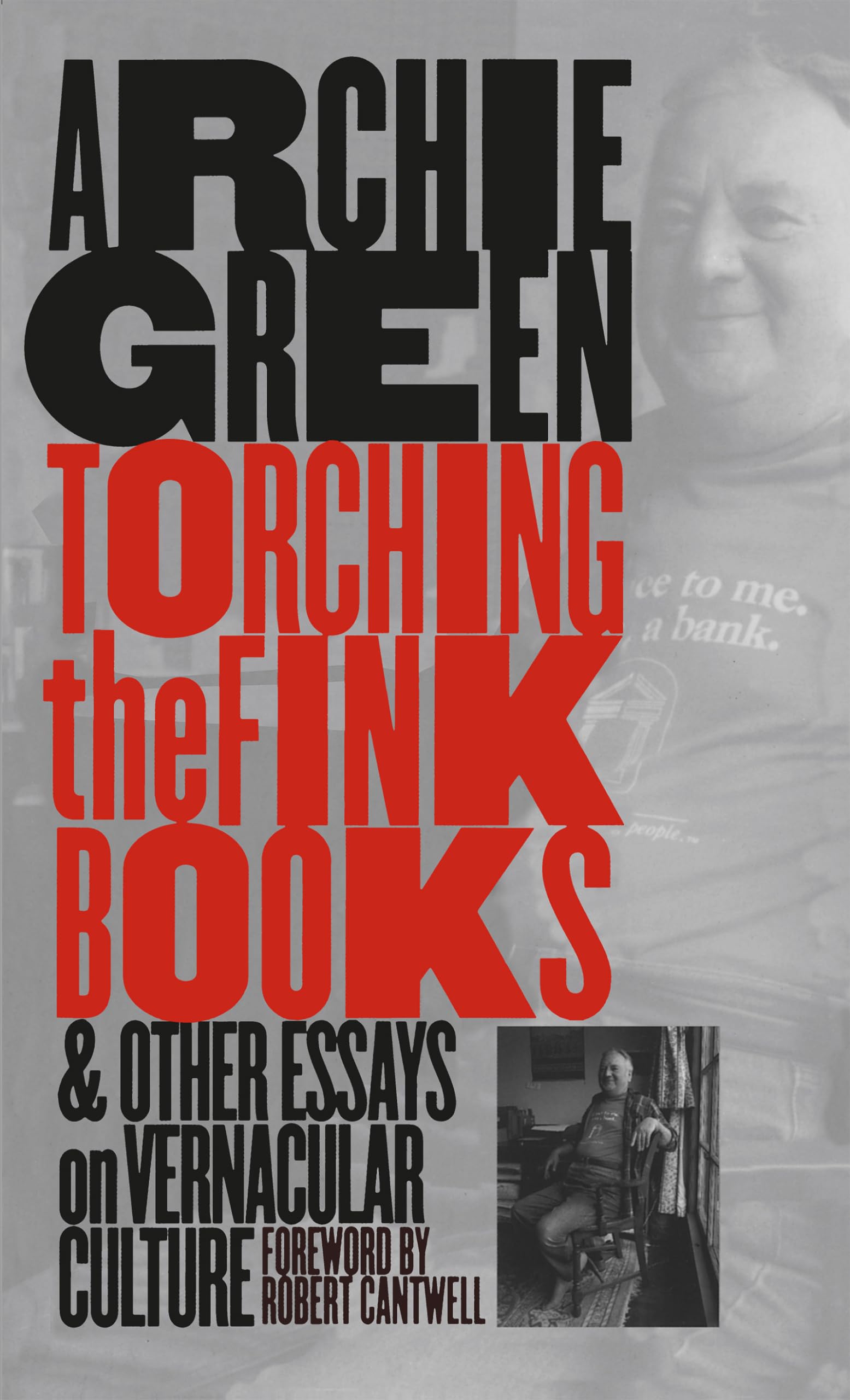 Torching The Fink Books And Other Essays On Vernacular Culture,Used