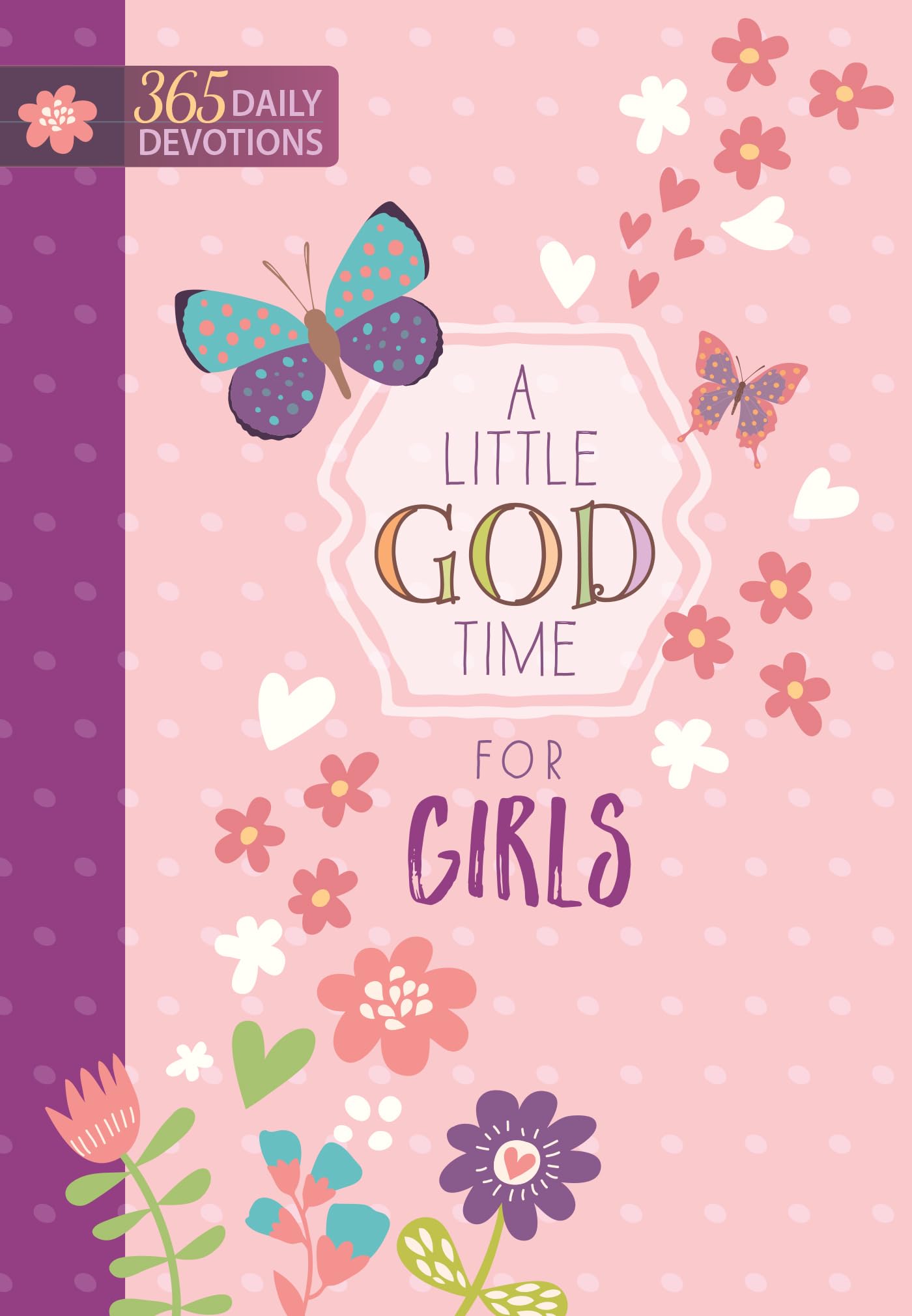 A Little God Time for Girls: 365 Daily Devotions (Hardcover)  Motivational Devotionals for Girls of Ages 912, Perfect Gift for,Used