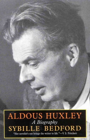 Aldous Huxley: A Biography,Used