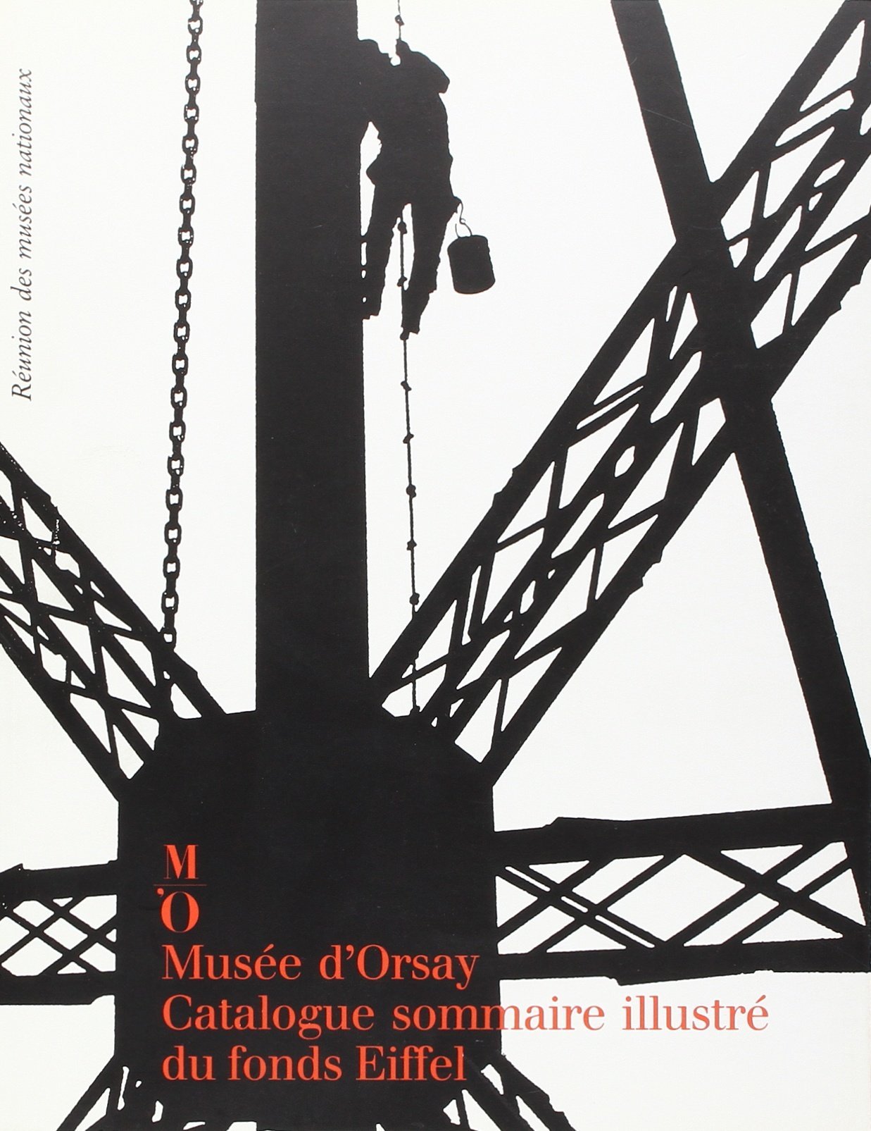 fonds eiffel catalogue sommaire illustre: MUSEE ORSAY,Used