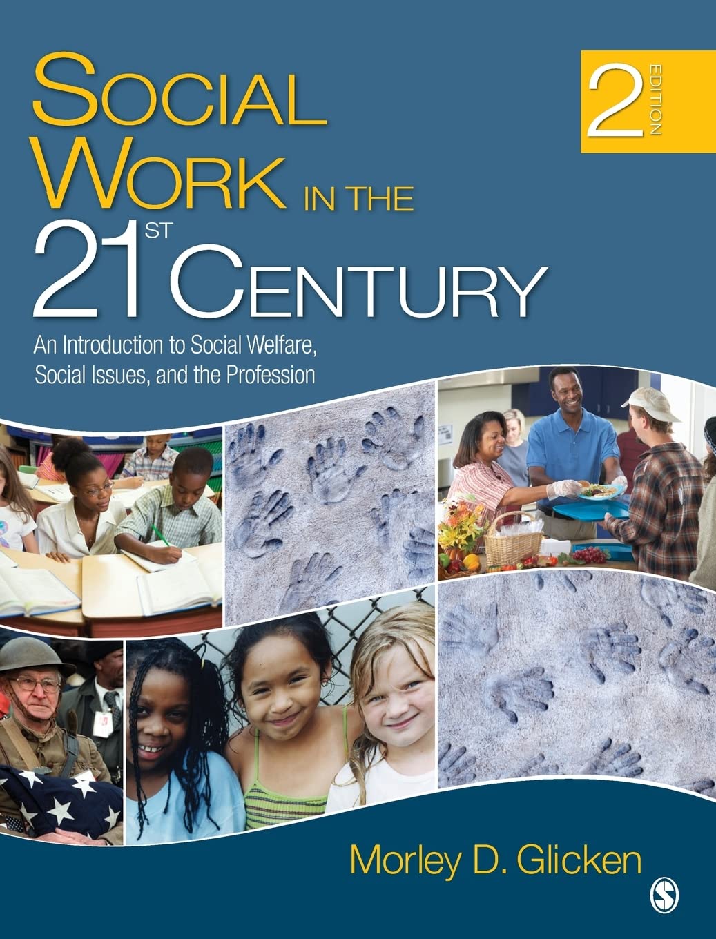 Social Work in the 21st Century: An Introduction to Social Welfare, Social Issues, and the Profession,Used