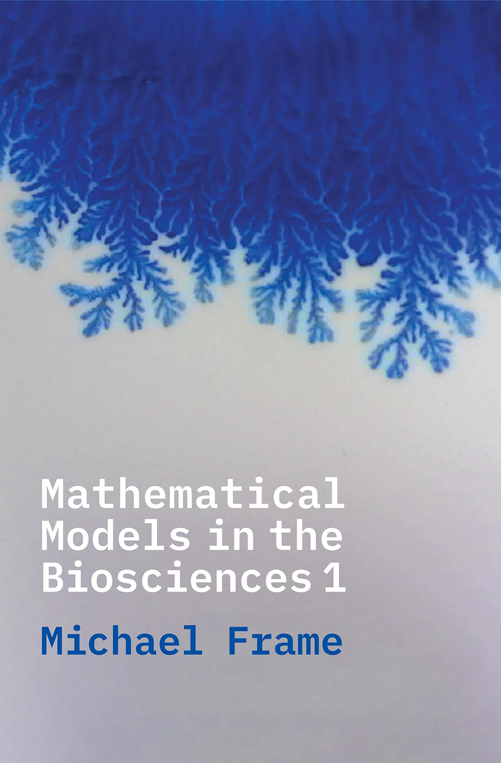 Mathematical Models in the Biosciences I,Used