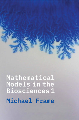 Mathematical Models in the Biosciences I,Used