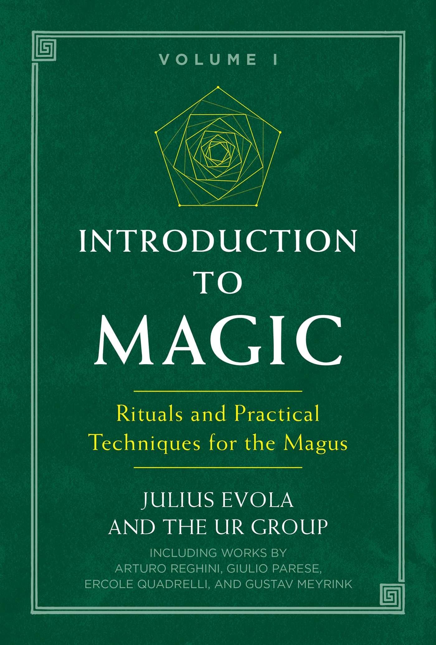 Introduction To Magic: Rituals And Practical Techniques For The Magus
