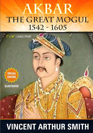Akbar The Great Mogul: 1542  1605-new