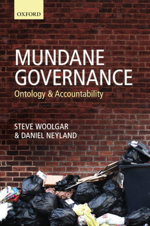 Mundane Governance: Ontology and Accountability,Used