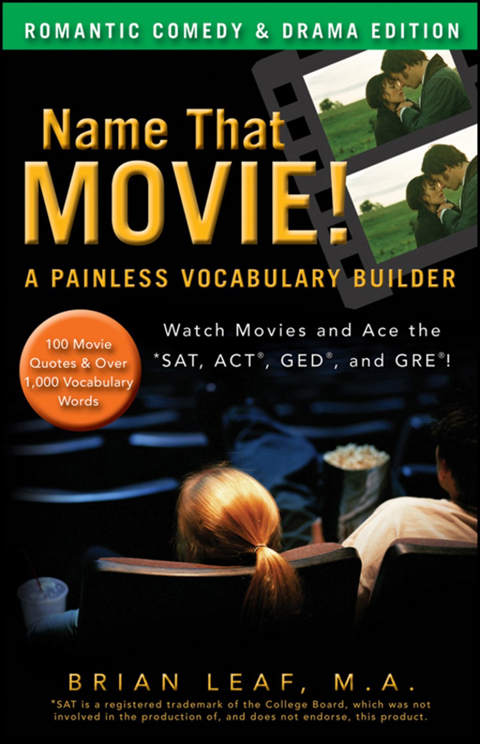 Name That Movie! A Painless Vocabulary Builder Romantic Comedy & Drama Edition: Watch Movies and Ace the SAT, ACT, GED and GRE!,Used