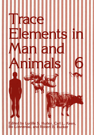 Trace Elements in Man and Animals 6 (Trace Elements in Man & Animals),Used