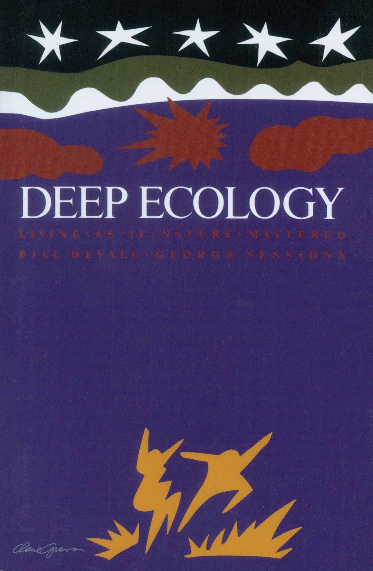 Deep Ecology: Living as if Nature Mattered,Used