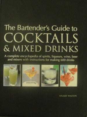 The Bartenders Guide To Cocktails & Mixed Drinks-new,New