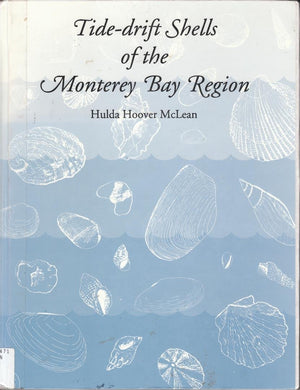 TideDrift Shells of the Monterey Bay Region,Used