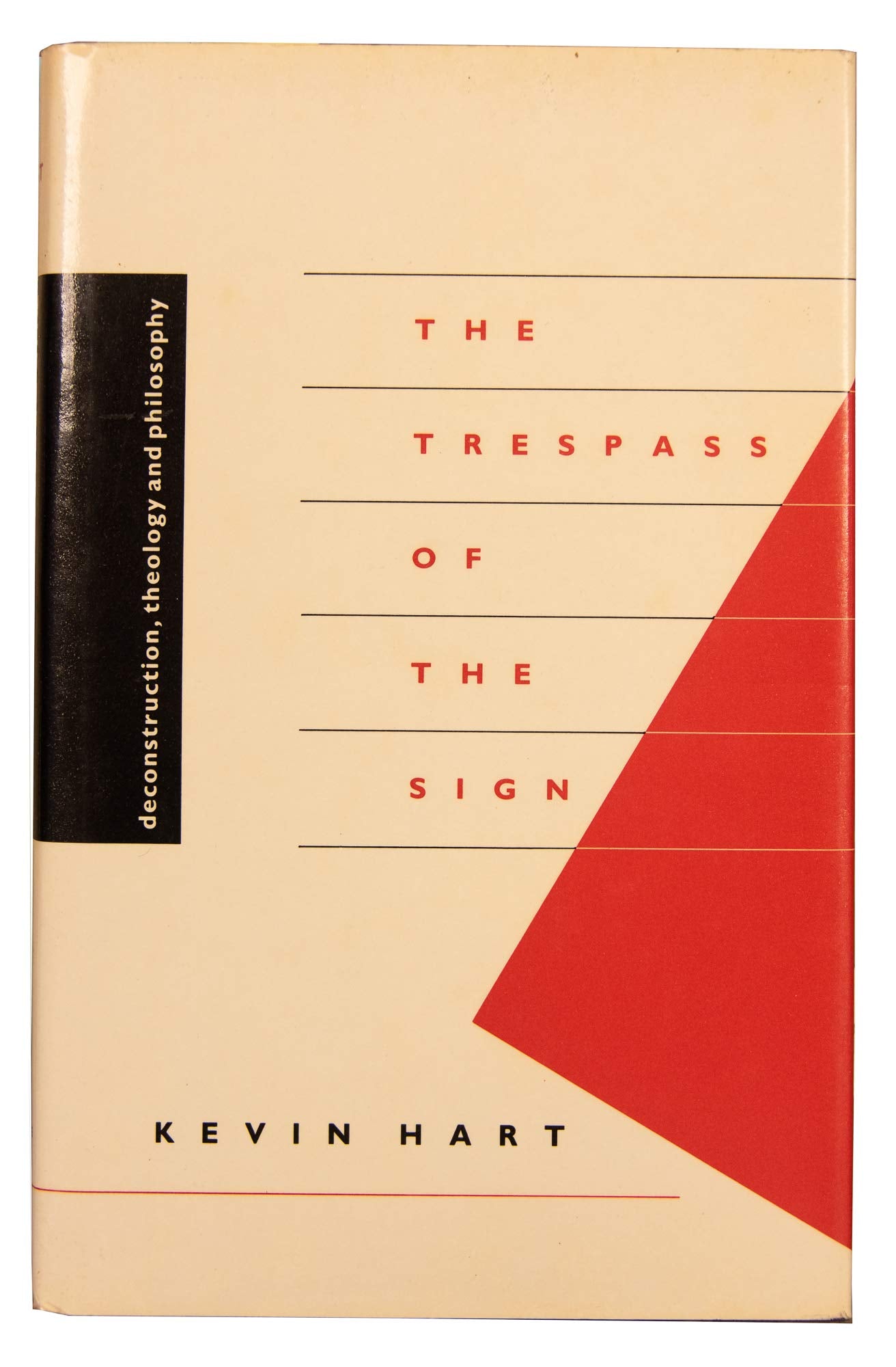 The Trespass of the Sign: Deconstruction, Theology and Philosophy,Used