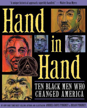 Hand In Hand: Ten Black Men Who Changed America (Coretta Scott King Author Award Winner) (Coretta Scott King Award  Author Winn