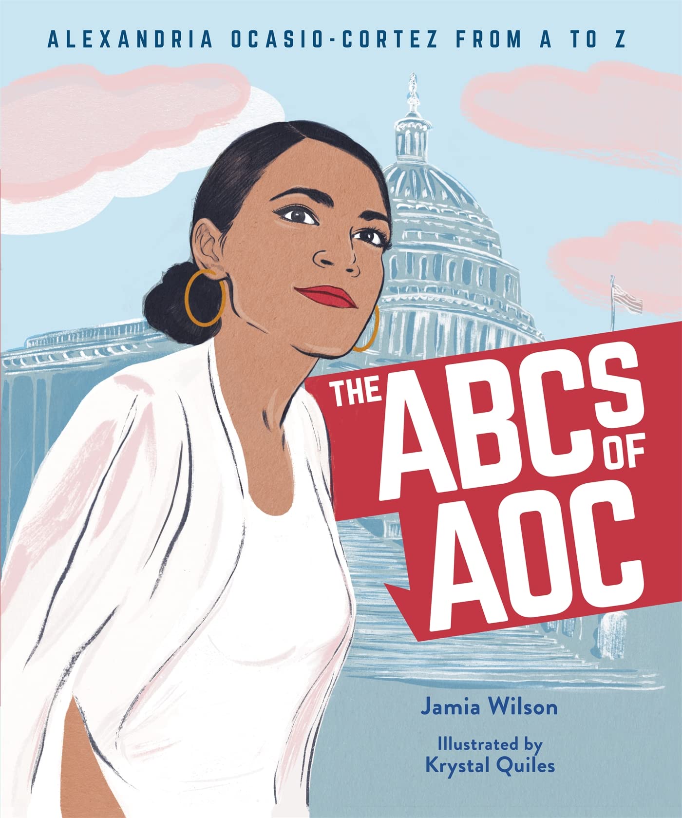 The ABCs of AOC: Alexandria OcasioCortez from A to Z,New
