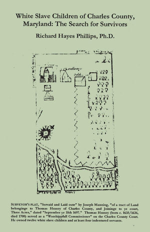 White Slave Children Of Charles County, Maryland: The Search For Survivors,Used