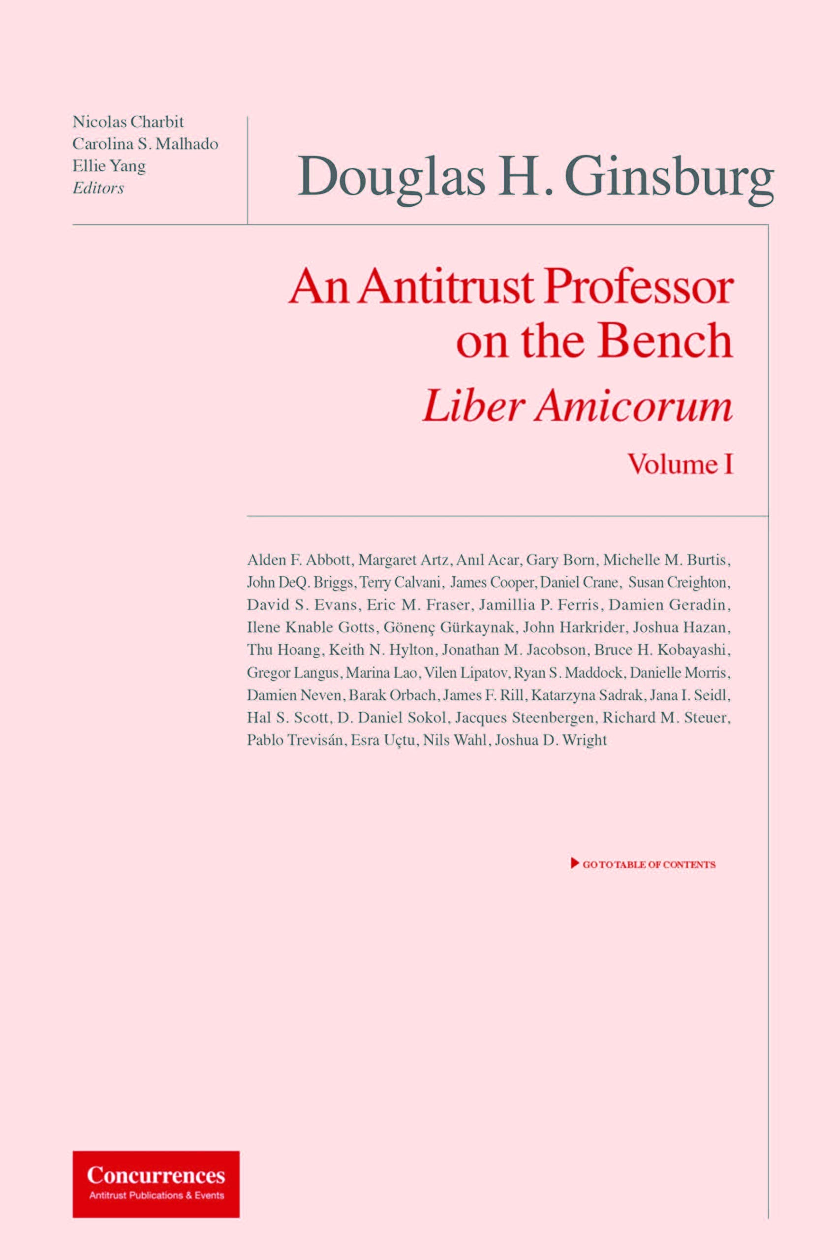 Douglas H. Ginsburg Liber Amicorum: An Antitrust Professor on the Bench,Used