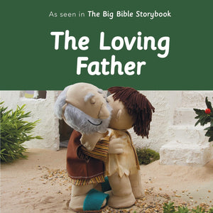 The Loving Father: As Seen In The Big Bible Storybook,Used
