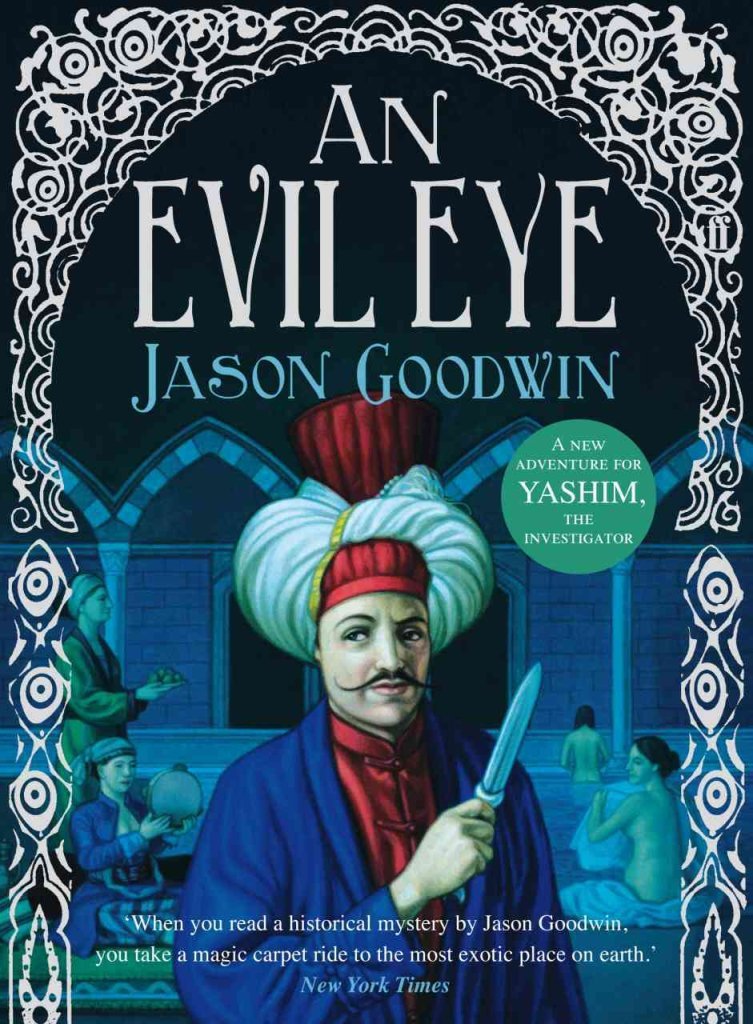 An Evil Eye: A Novel (Investigator Yashim)-new