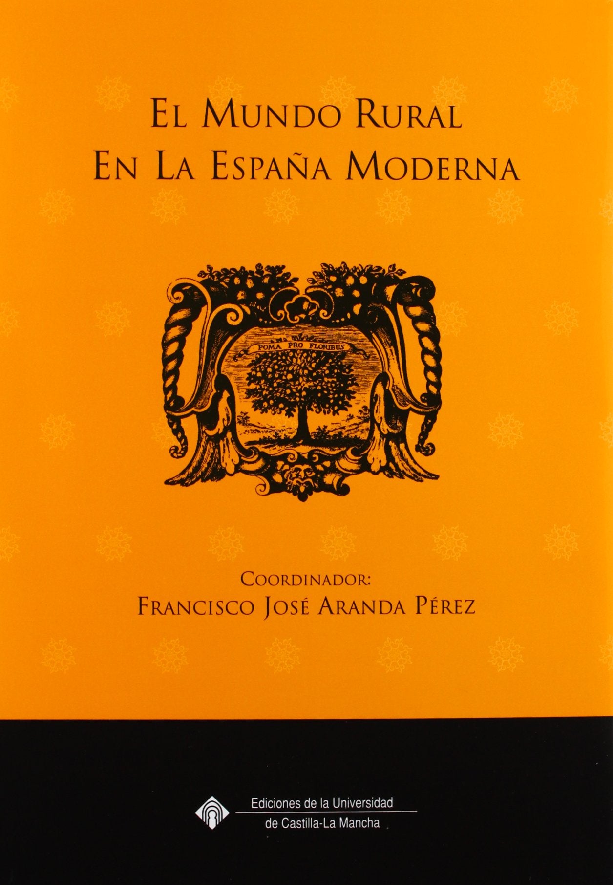 El mundo rural en la Espaa moderna,Used