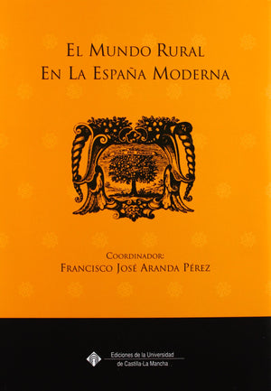 El mundo rural en la Espaa moderna,Used
