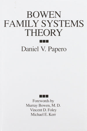 Bowen Family Systems Theory,Used