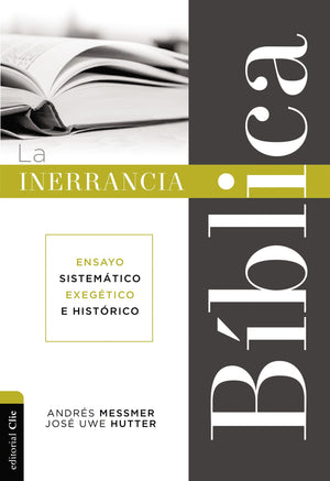 La inerrancia bblica: Ensayo sistemtico, exegtico e histrico (Spanish Edition),Used