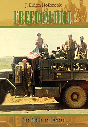 Freedom Hill: The Alpha and Omega,Used