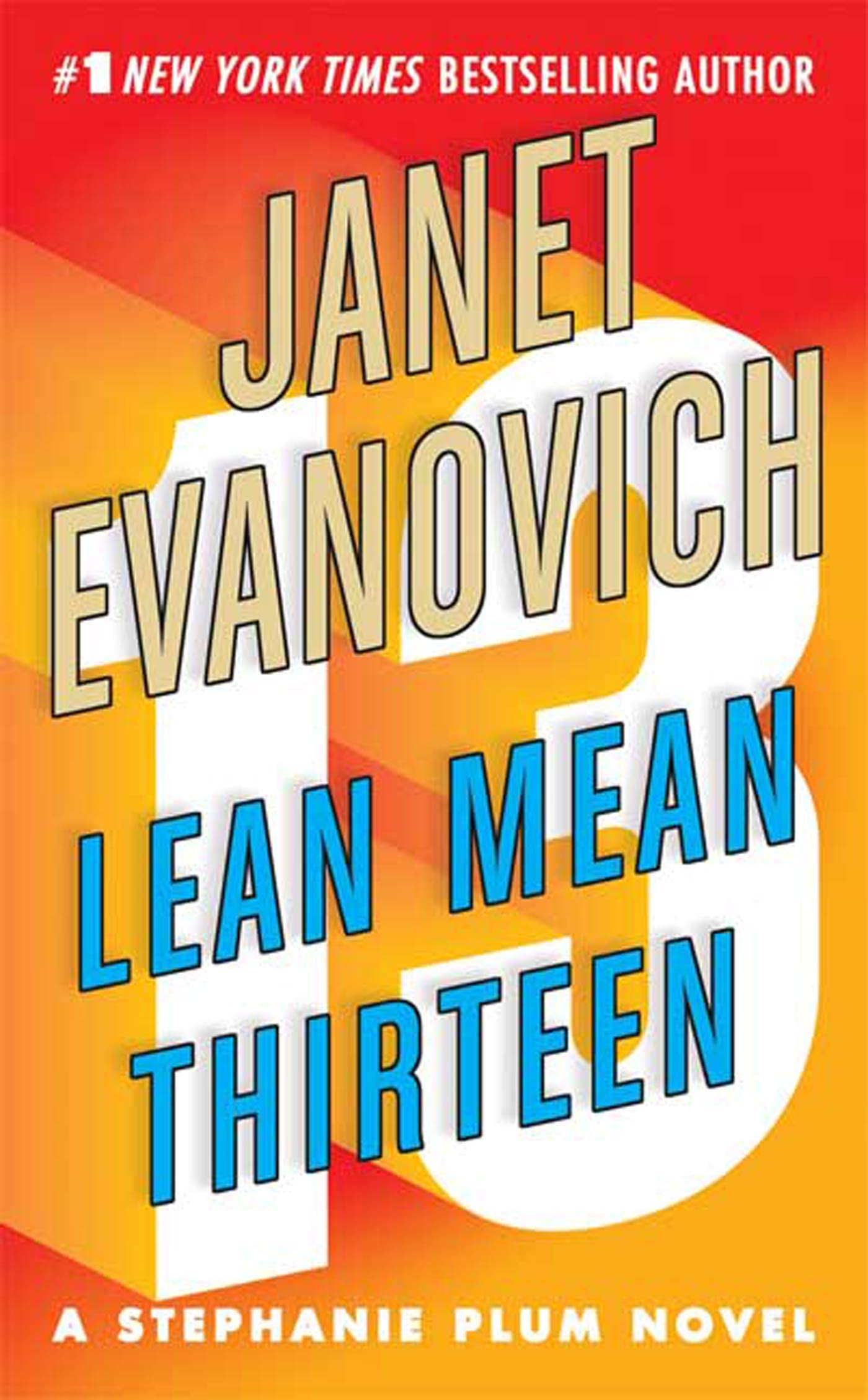 Lean Mean Thirteen (Stephanie Plum, No. 13),New