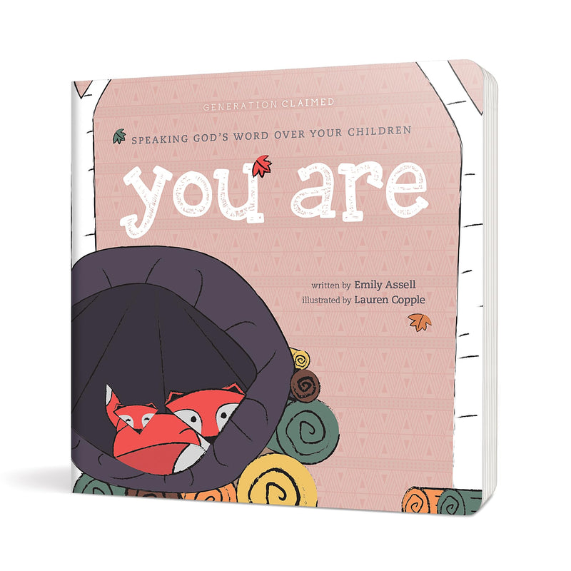 You Are: Speaking Gods Word over Your Children (Generation Claimed),New
