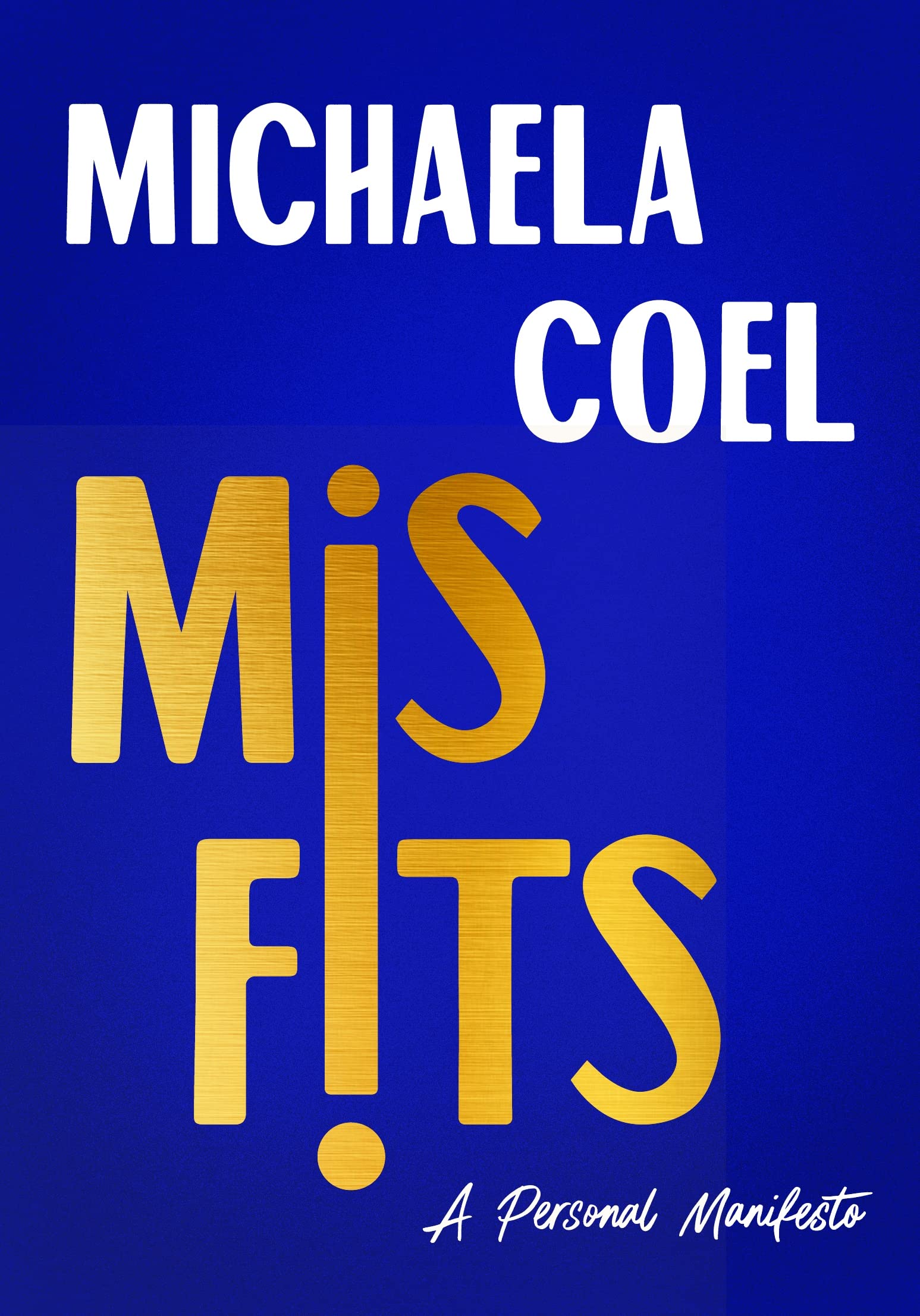 Misfits: A Personal Manifesto,Used