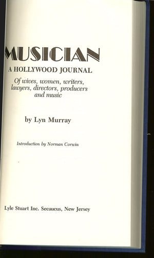 Musician: A Hollywood Journal Of Wives, Women, Writers, Lawyers, Directors, Producers And Music,Used