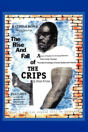 The Rise and Fall of the Crips,Used
