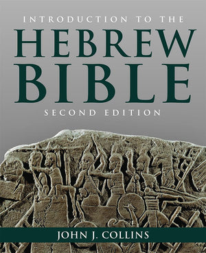 Introduction to the Hebrew Bible: Second Edition,Used