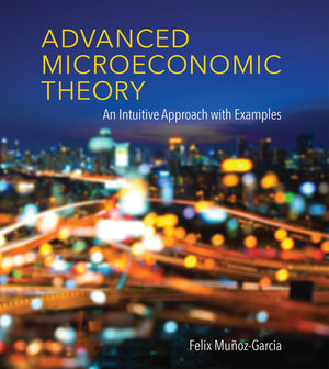 Advanced Microeconomic Theory: An Intuitive Approach with Examples (Mit Press),Used