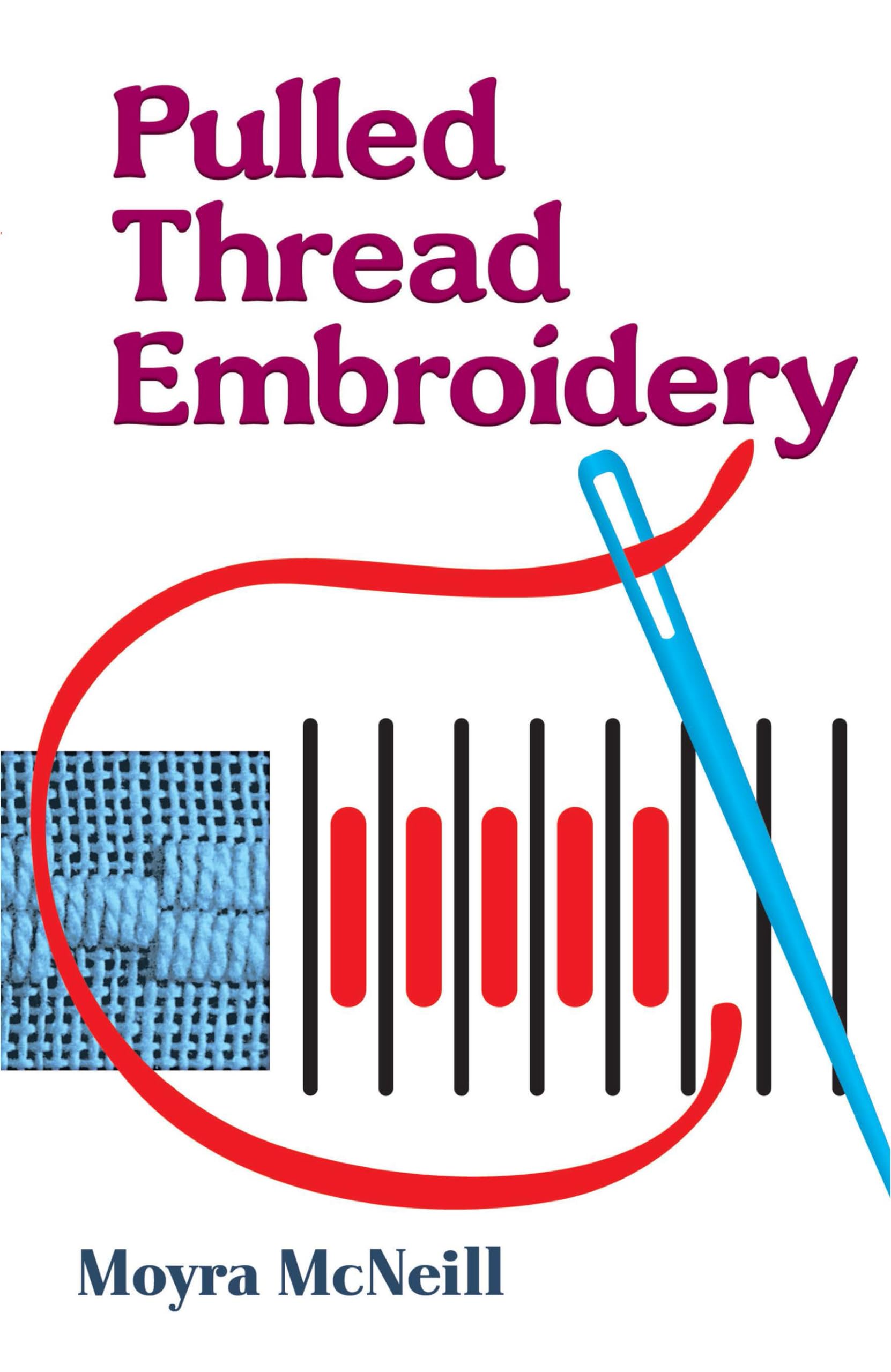 Pulled Thread Embroidery (Dover Embroidery, Needlepoint),New