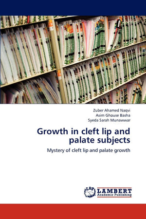 Growth in cleft lip and palate subjects: Mystery of cleft lip and palate growth,Used