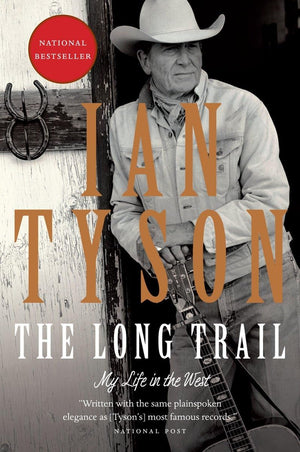 The Long Trail: My Life In The West