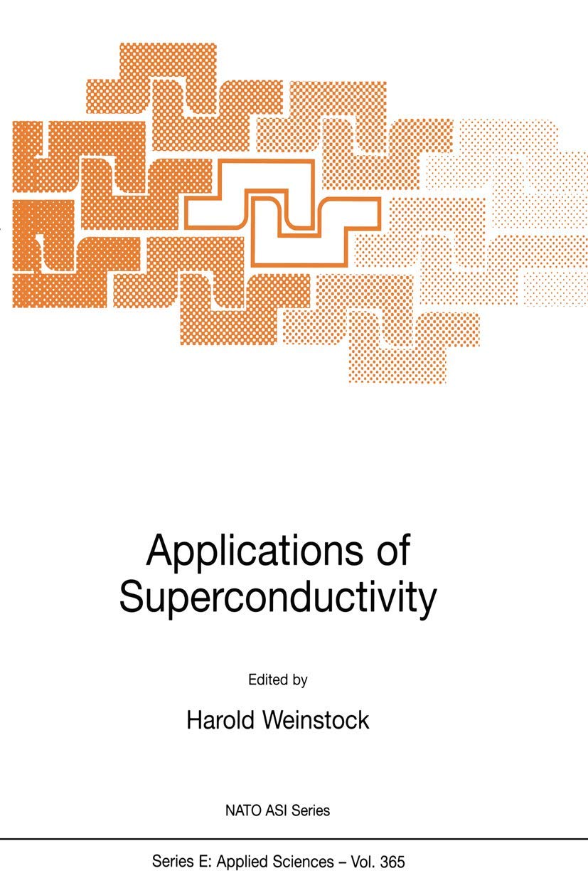 Applications of Superconductivity (NATO Science Series E:, 365),Used
