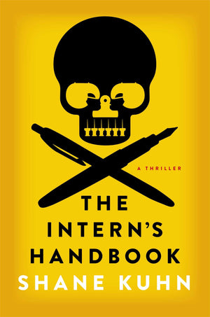 The Intern's Handbook: A Thriller (1) (A John Lago Thriller),Used