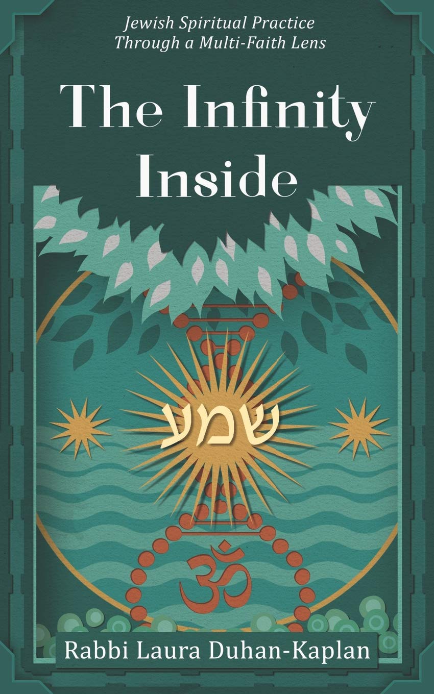 The Infinity Inside: Jewish Spiritual Practice through a Multifaith Lens,Used