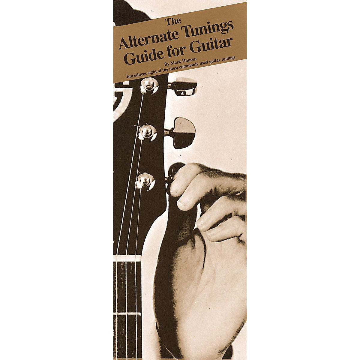 The Alternate Tunings Guide for Guitar: Compact Reference Library,Used