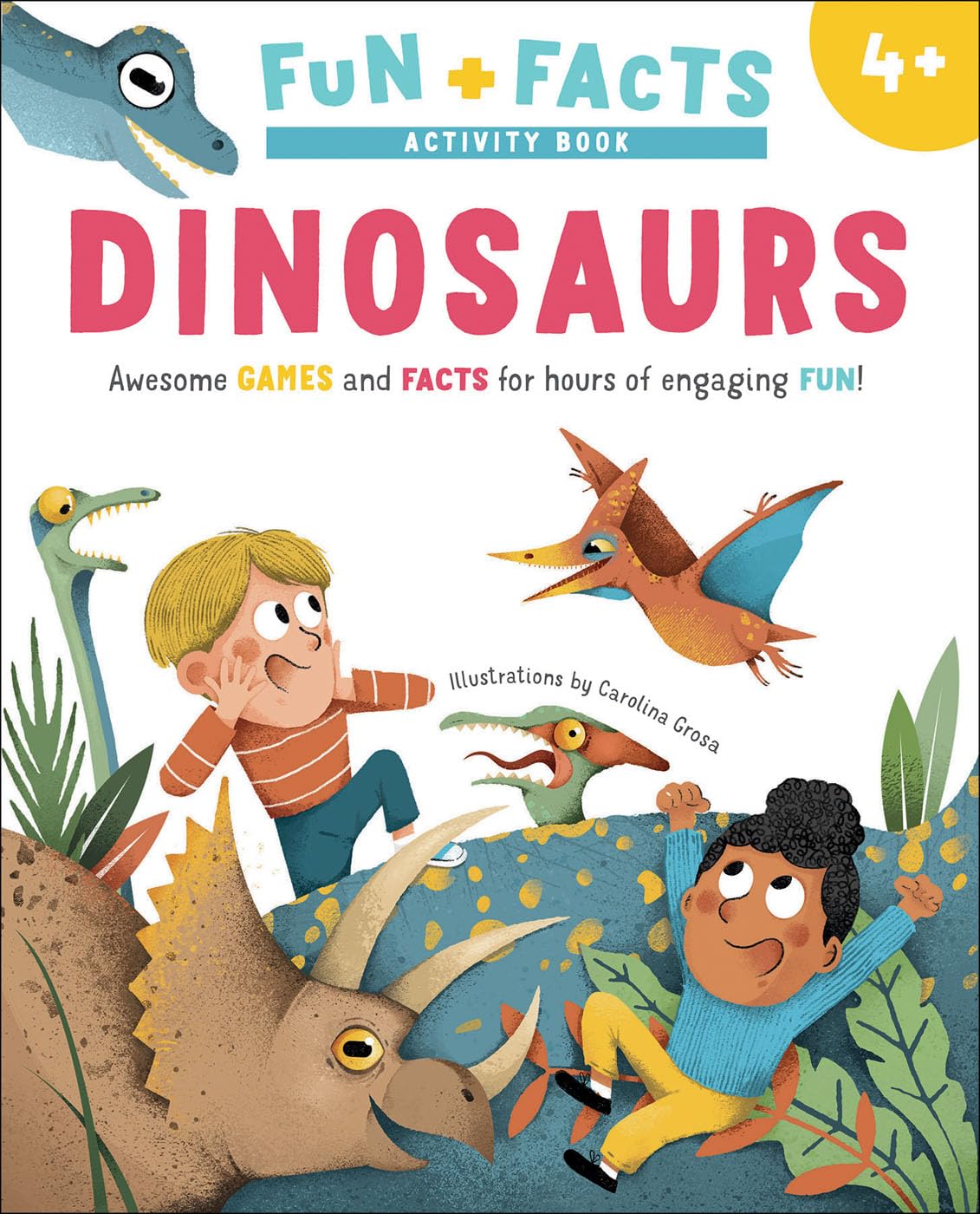 DINOSAURS AWESOME GAMES & FACTS FOR