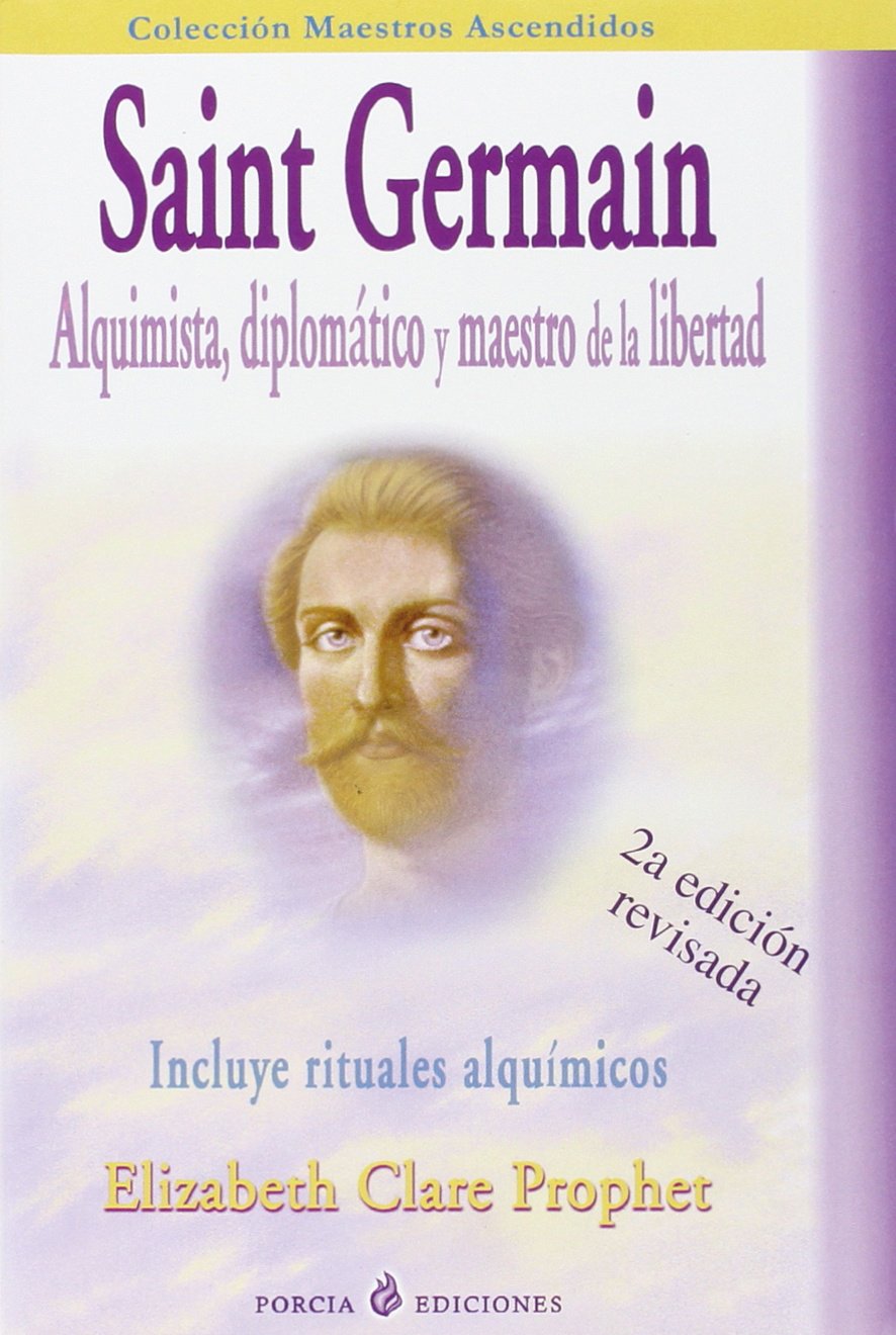Saint Germain:Alquimista, Diplomatico Y Maestro De La Libertad (Spanish Edition),Used